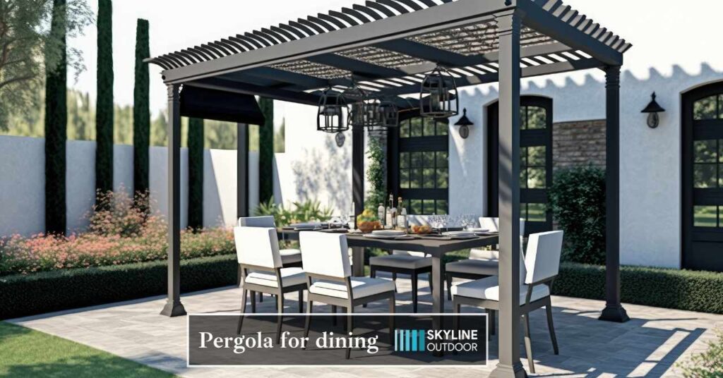 Pergola For Dinning | Skyline Outdoor