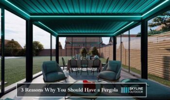 3 reasons You Should have a outdoor pergola