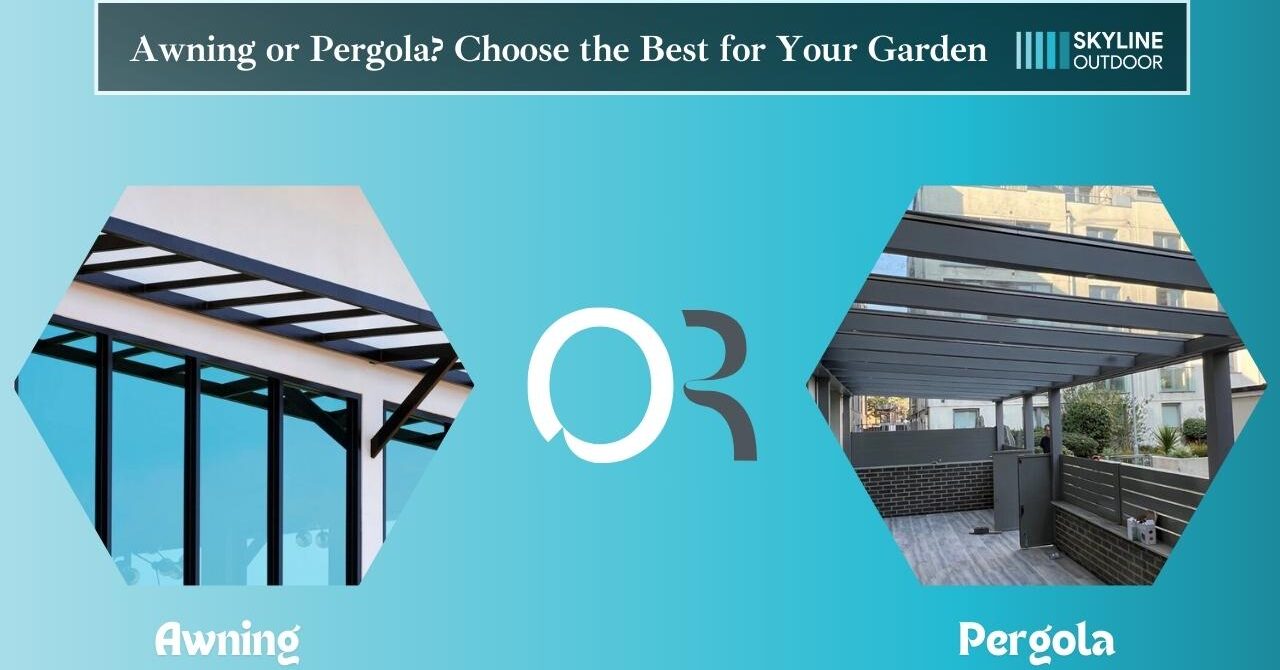 Awning vs Pergola | Skylineoutdoor